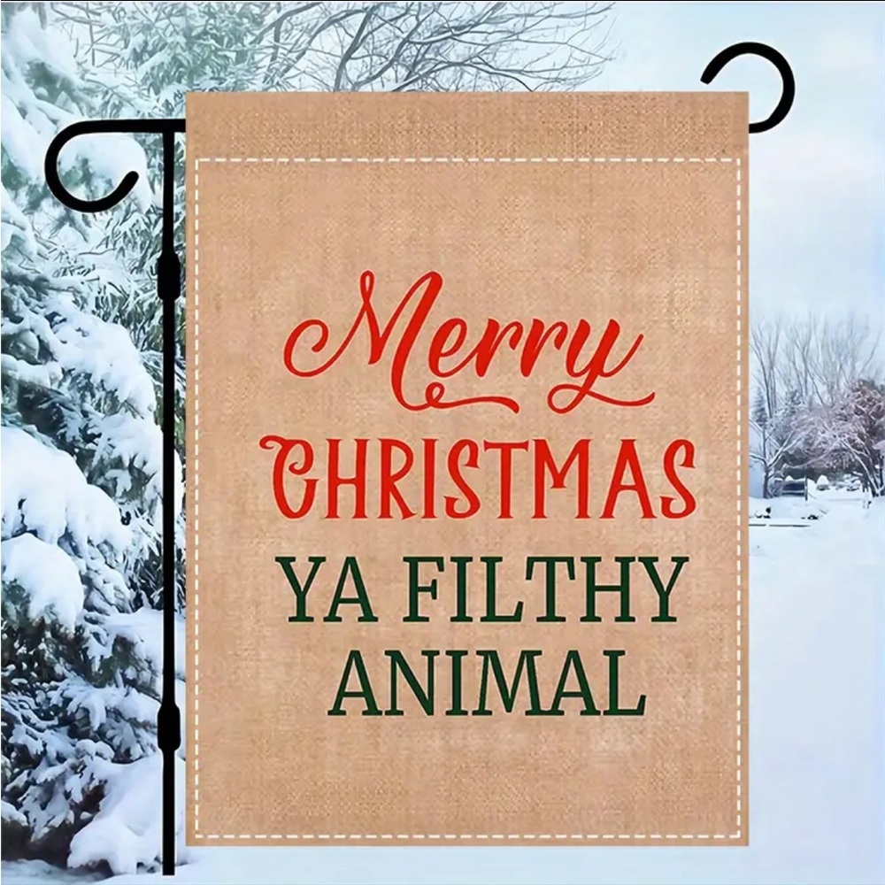 Merry Christmas Ya Filthy Animal Outdoor Flag, NWT